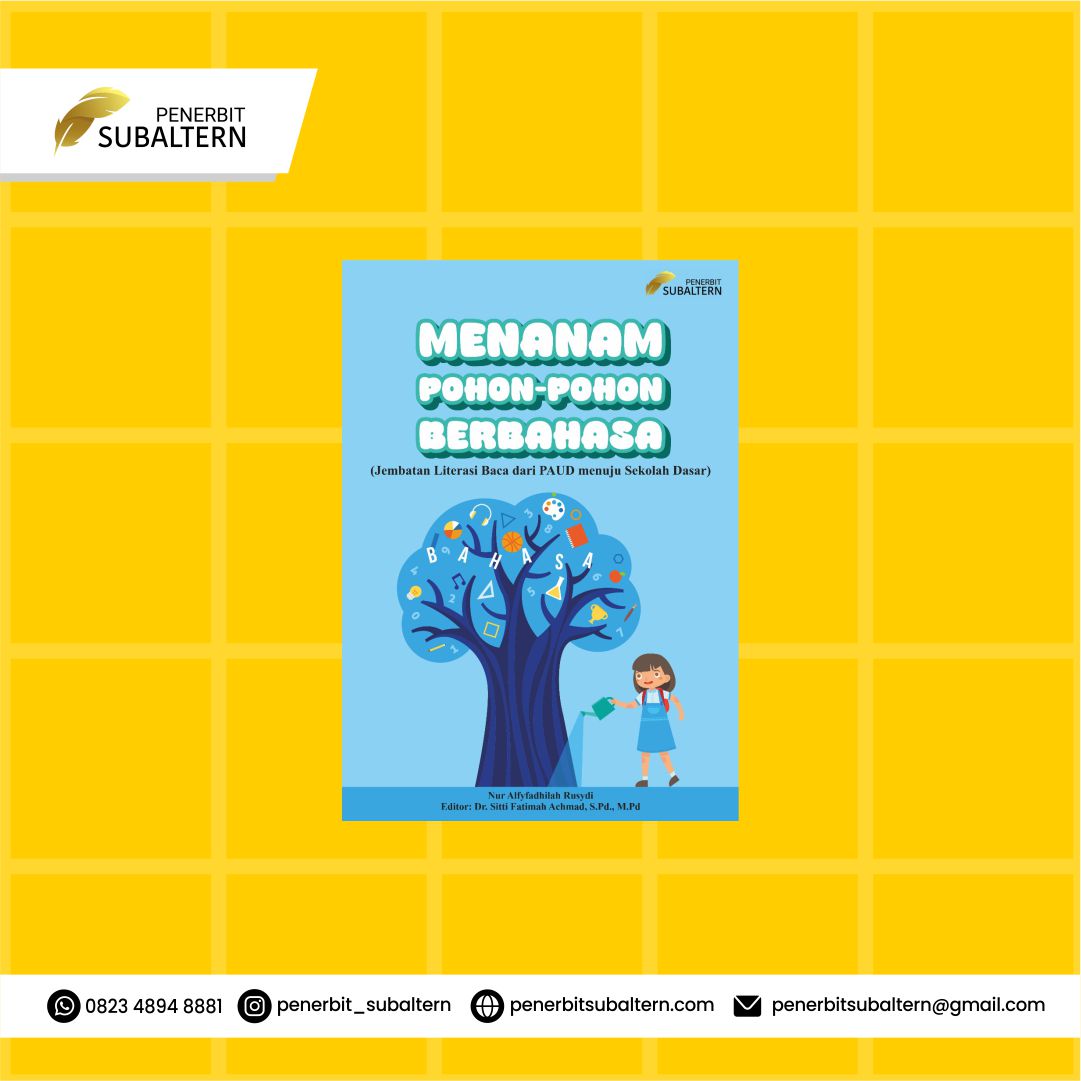 MENANAM POHON BERBAHASA (Jembatan Literasi Baca dari PAUD menuju Sekolah Dasar)